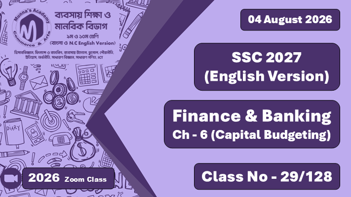 SSC 2027 - N.C Commerce [Class No - 29/128] Finance & Banking, Ch - 6 (Capital Budgeting)