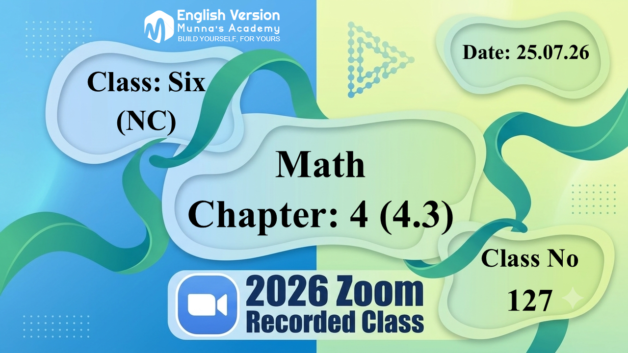 Class Six (603–NC) | Class No: 127 | Math | Chapter: 04(4.3) | Date: 25.07.26