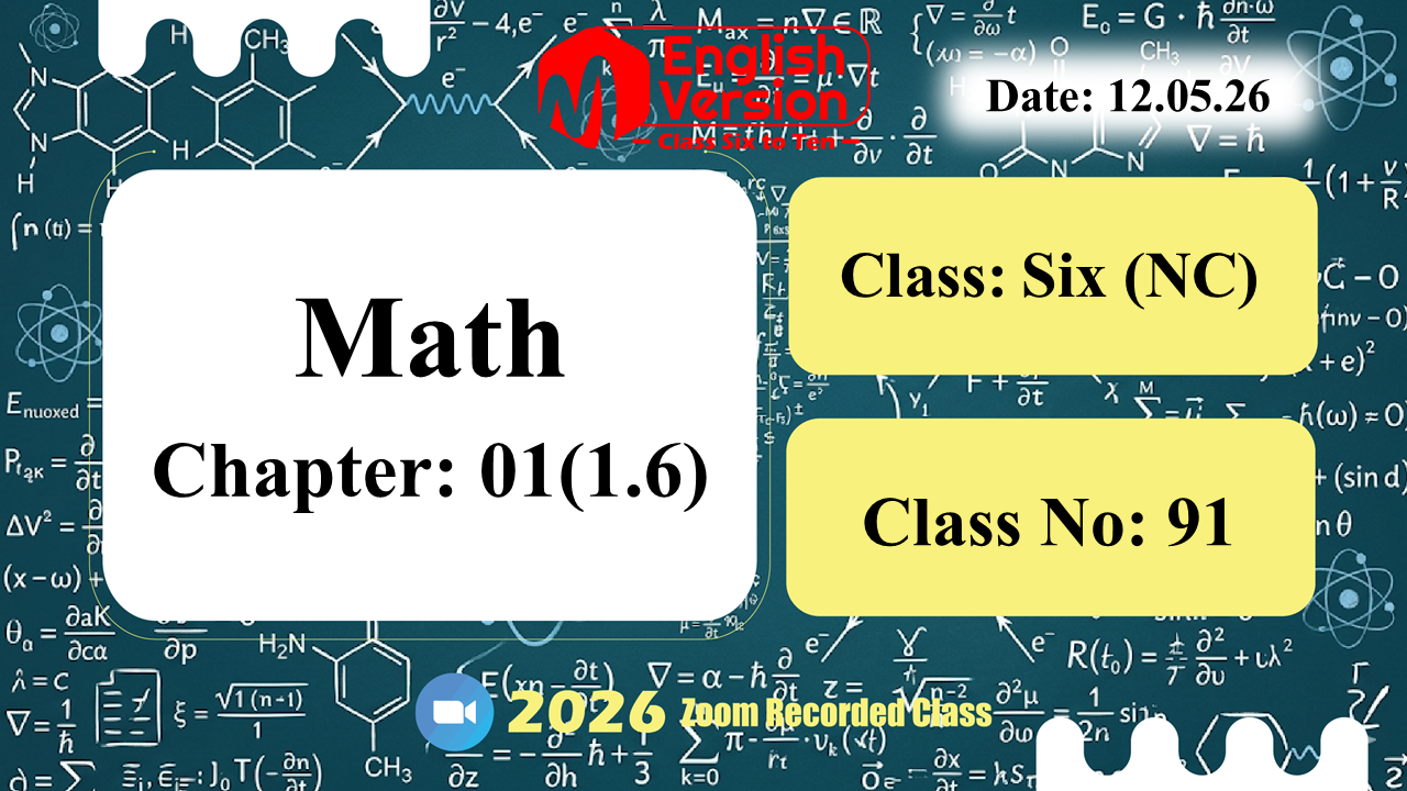 *Class Six (603–NC) | Class No: 91 | Math | Chapter: 01(1.6) | Date: 12.05.26*